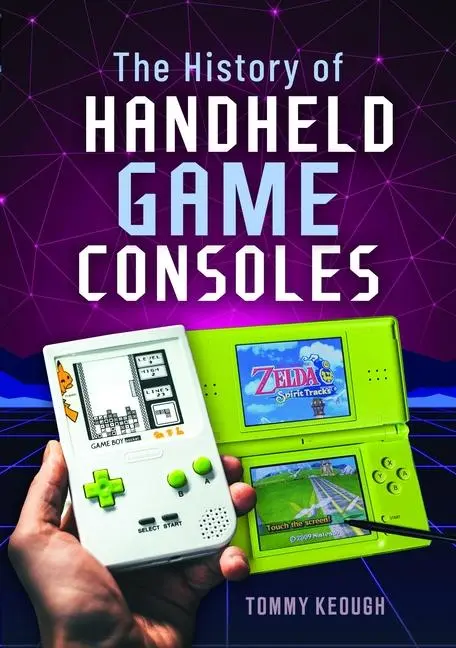 Cover: 9781036108632 | The History of Handheld Game Consoles | Tommy Keough | Buch | Englisch