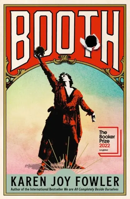 Cover: 9781788168632 | BOOTH | Longlisted for the Booker Prize 2022 | Karen Joy Fowler | Buch