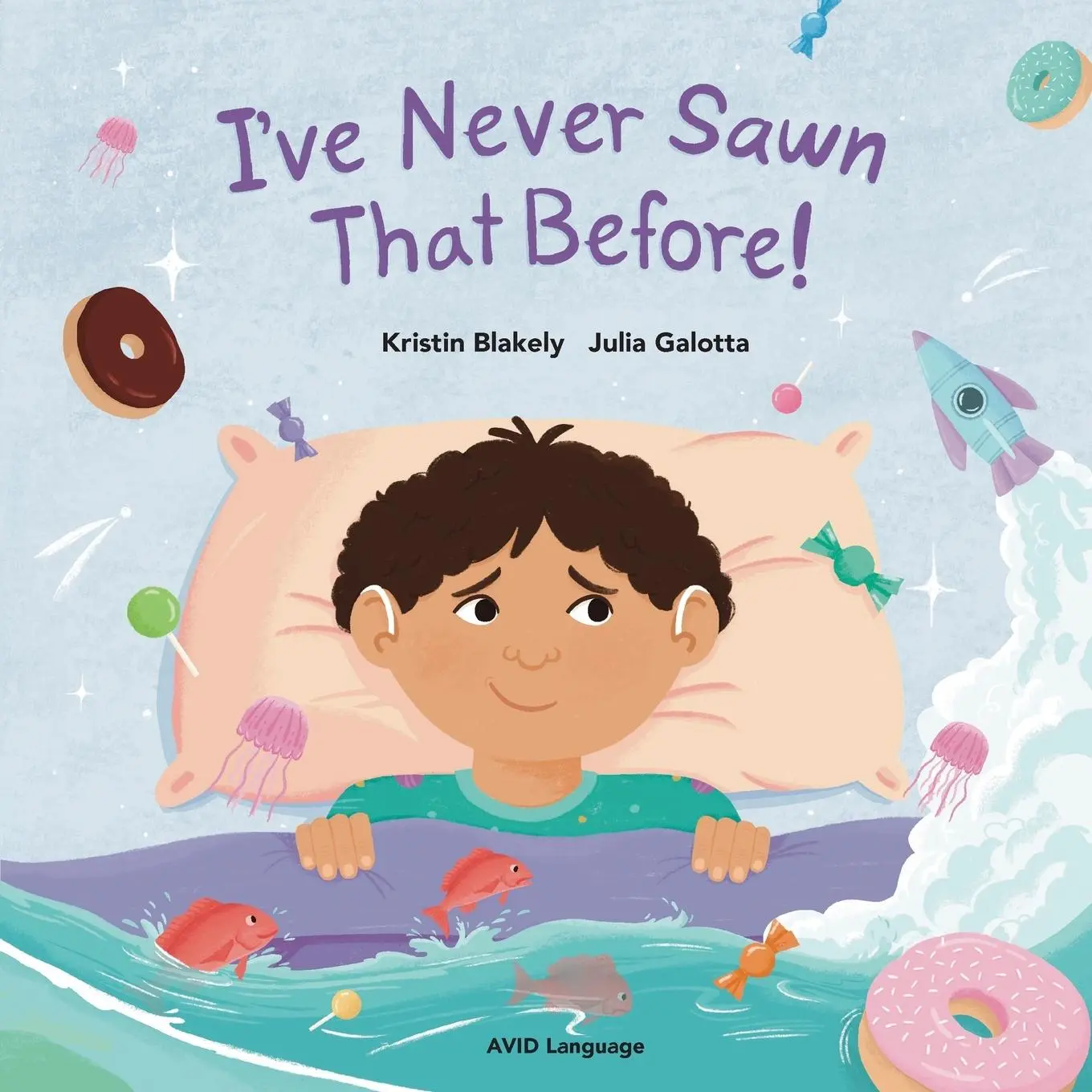 Cover: 9781913968632 | I've Never Sawn That Before! | Kristin Blakely | Taschenbuch | 2025