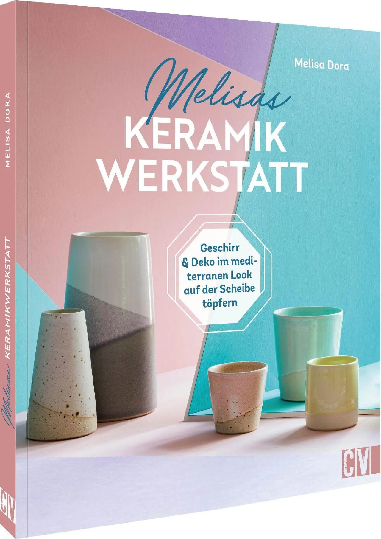 Cover: 9783838838632 | Melisas Keramikwerkstatt | Melisa Dora | Buch | 160 S. | Deutsch