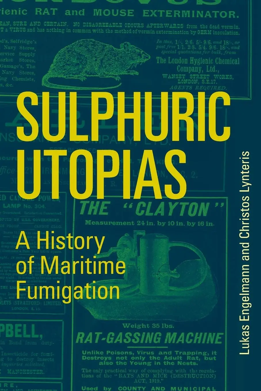 Cover: 9780262538732 | Sulphuric Utopias | A History of Maritime Fumigation | Taschenbuch