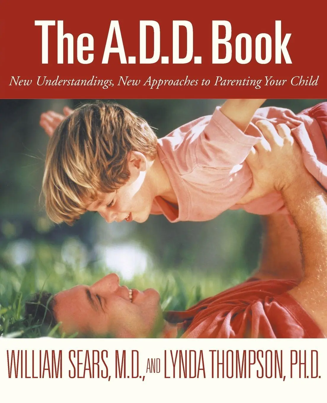 Cover: 9780316778732 | The A.D.D. Book | William Sears (u. a.) | Taschenbuch | Englisch