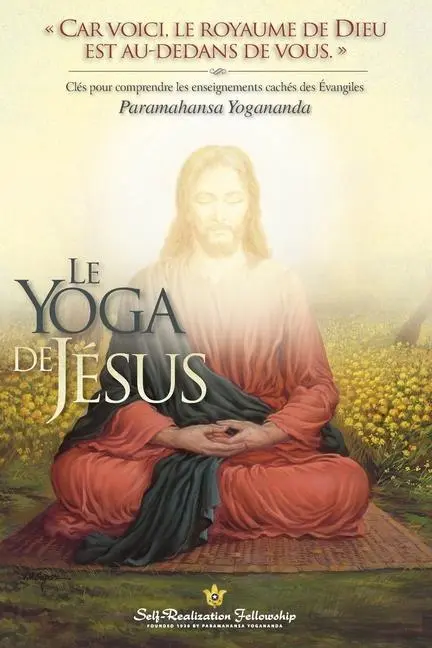 Cover: 9780876128732 | The Yoga of Jesus (French) | Paramahansa Yogananda | Taschenbuch