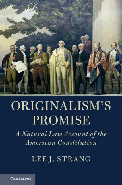 Cover: 9781108468732 | Originalism's Promise | Lee J. Strang | Taschenbuch | Englisch | 2019