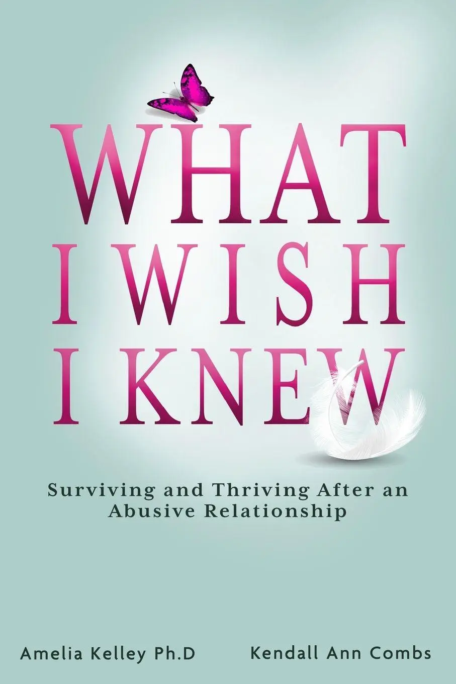 Cover: 9781684898732 | What I Wish I Knew | Kendall Ann Combs (u. a.) | Taschenbuch | 2022