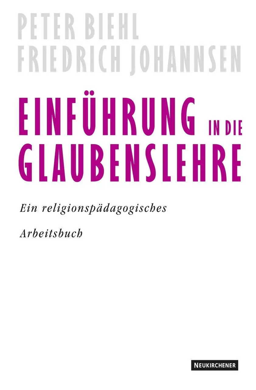 Cover: 9783788718732 | Einführung in die Glaubenslehre | Friedrich/Biehl, Peter Johannsen