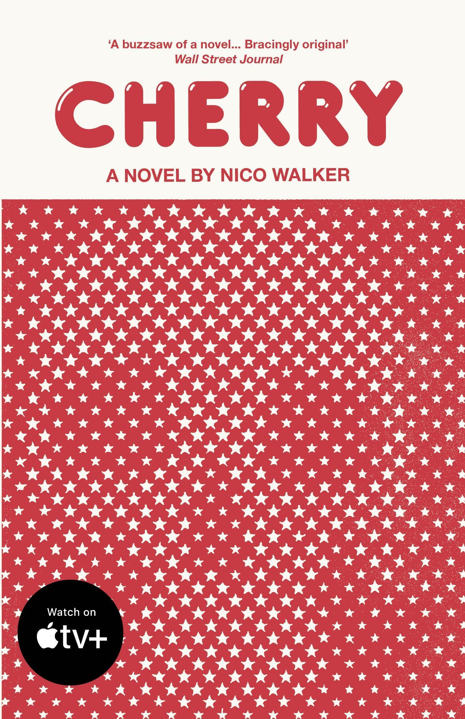 Cover: 9781784708832 | Cherry | Nico Walker | Taschenbuch | 317 S. | Englisch | 2020
