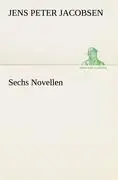 Cover: 9783842468832 | Sechs Novellen | Jens Peter Jacobsen | Taschenbuch | 112 S. | Deutsch
