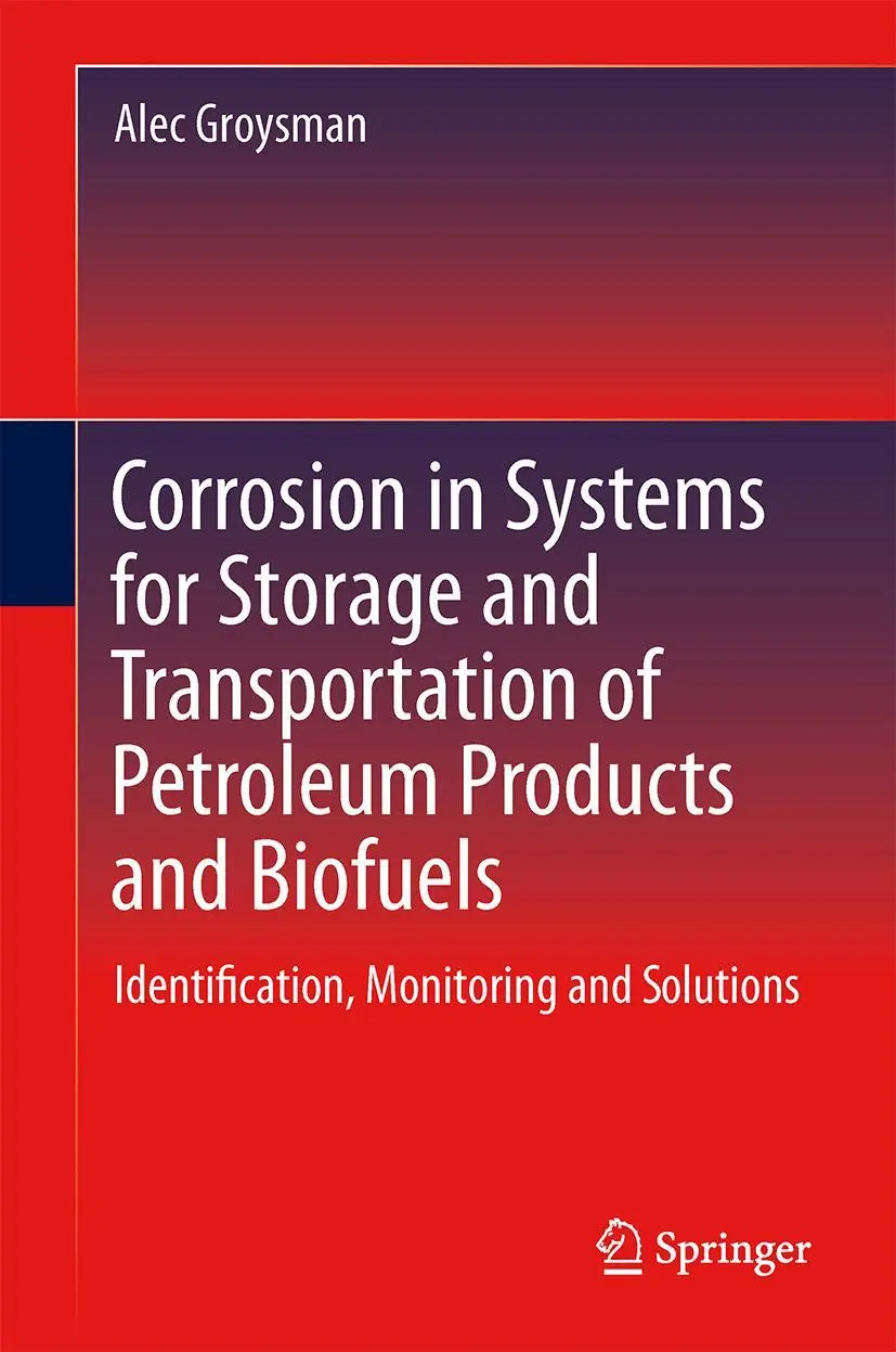 Cover: 9789400778832 | Corrosion in Systems for Storage and Transportation of Petroleum...