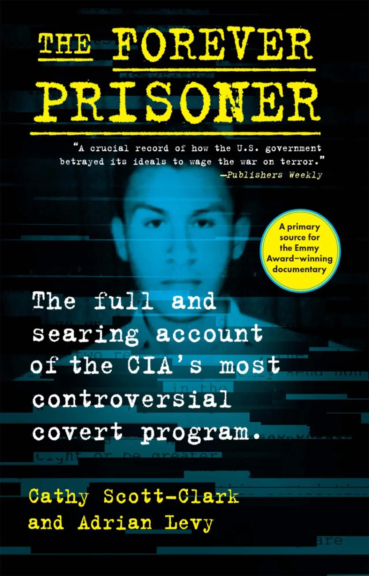 Bild: 9780802158932 | The Forever Prisoner | Cathy Scott-Clark (u. a.) | Taschenbuch | 2023