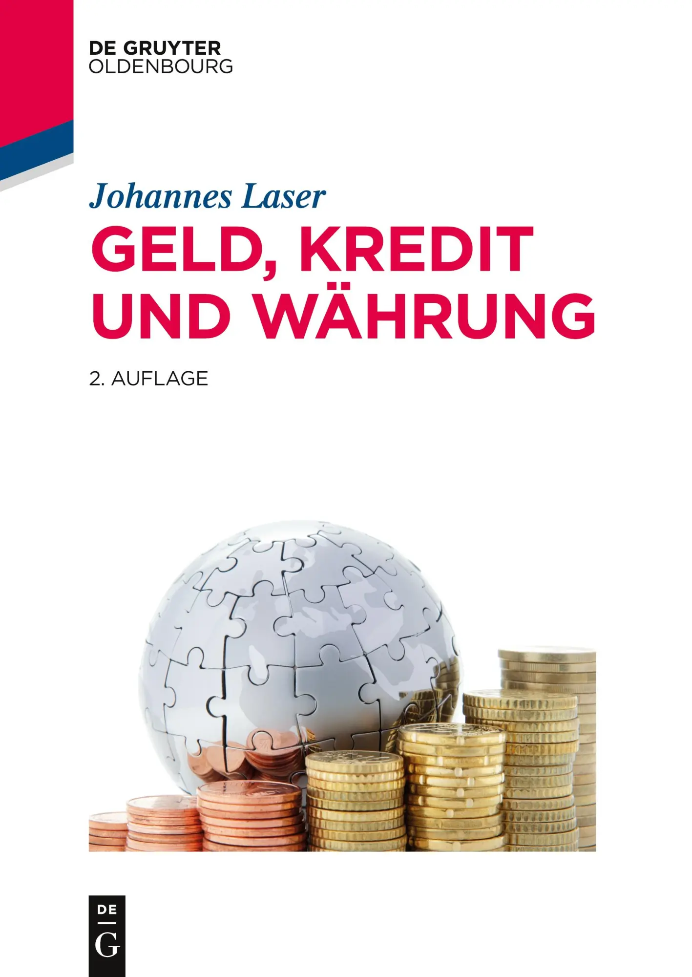 Cover: 9783110438932 | Geld, Kredit und Währung | Johannes Laser | Taschenbuch | XX | Deutsch