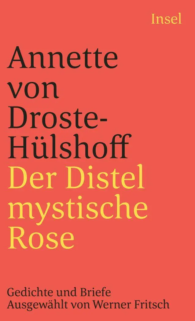 Cover: 9783458338932 | Der Distel mystische Rose | Gedichte und Prosa | Droste-Hülshoff