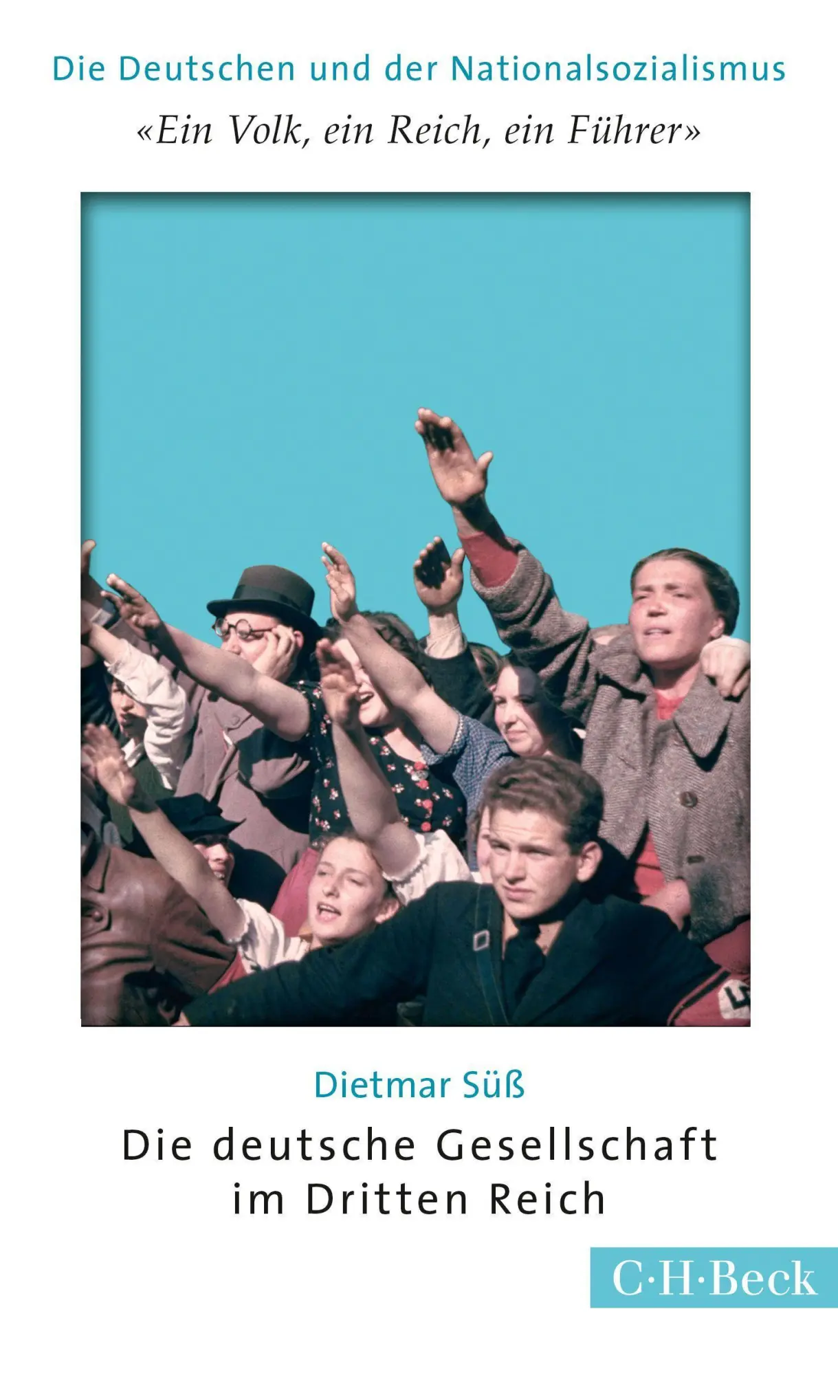 Cover: 9783406679032 | 'Ein Volk, ein Reich, ein Führer' | Dietmar Süß | Taschenbuch | 303 S.