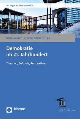 Cover: 9783848769032 | Demokratie im 21. Jahrhundert | Theorien, Befunde, Perspektiven | Buch Cover: 9783848769032 | Demokratie im 21. Jahrhundert | Theorien, Befunde, Perspektiven | Buch