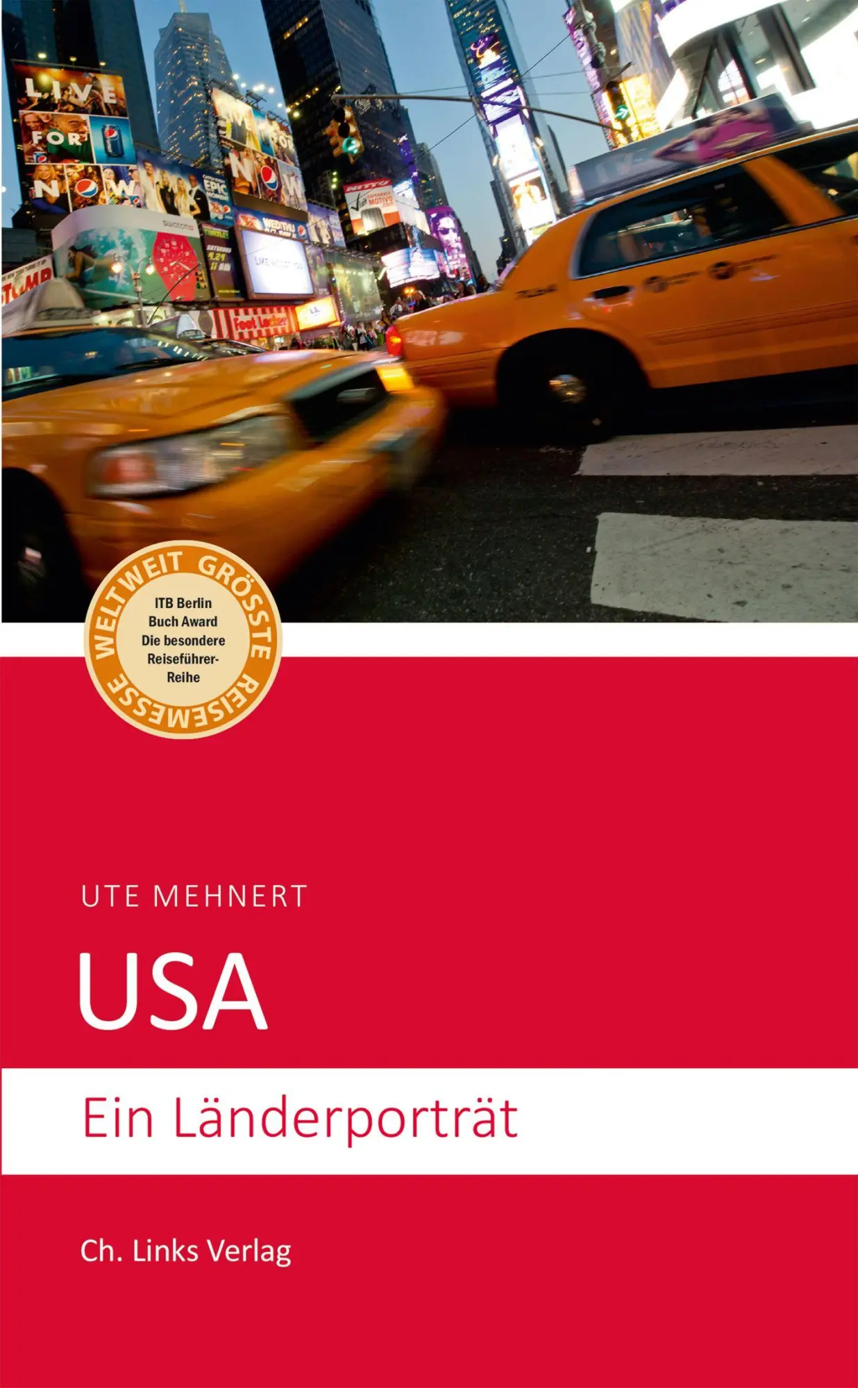 Cover: 9783861539032 | USA | Ein Länderporträt | Ute Mehnert | Taschenbuch | 320 S. | Deutsch