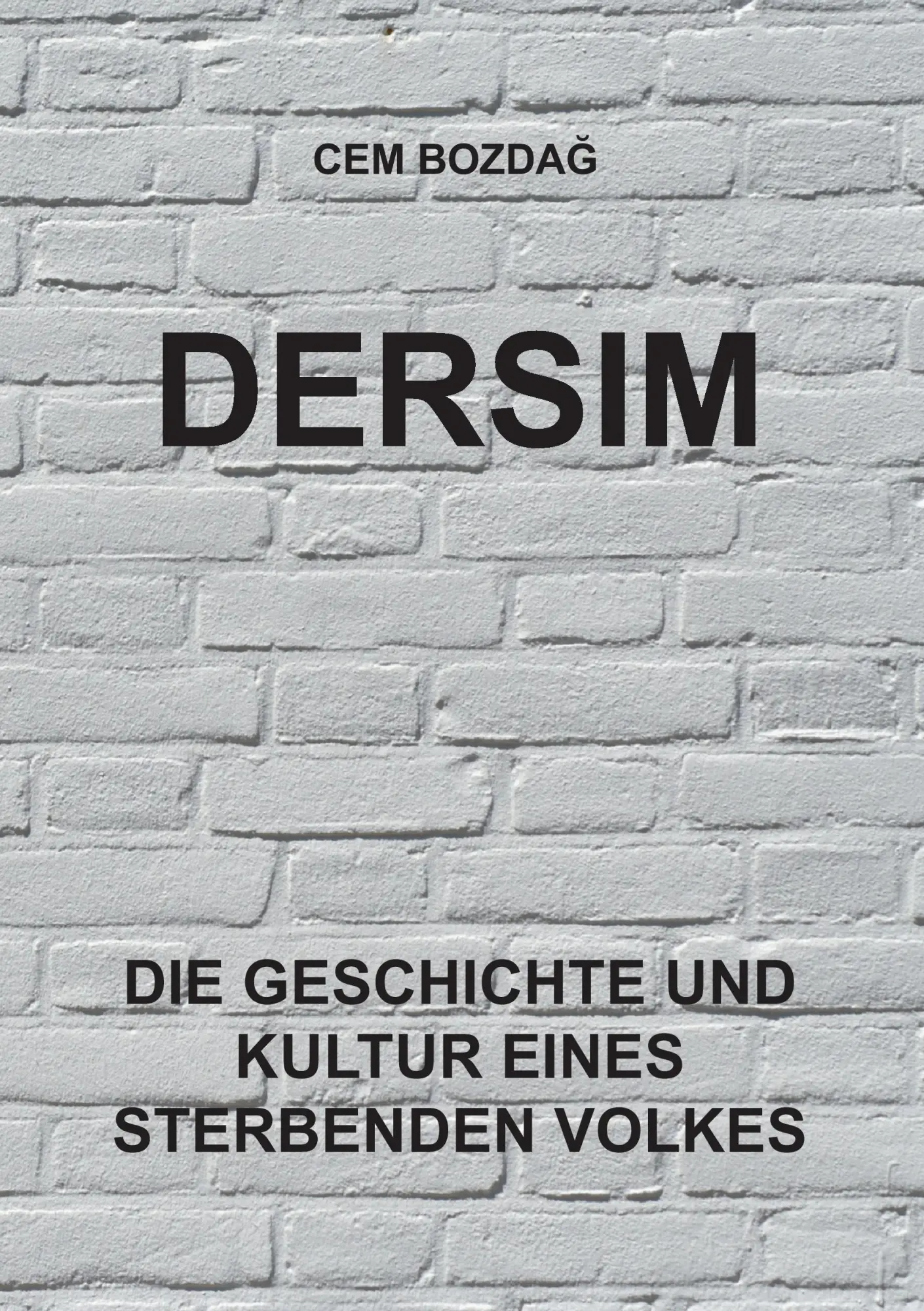 Cover: 9783868709032 | Dersim | Cem Bozdag | Taschenbuch | 352 S. | Deutsch | 2015