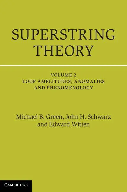 Cover: 9781107029132 | Superstring Theory | Michael B. Green (u. a.) | Buch | Gebunden | 2015 Cover: 9781107029132 | Superstring Theory | Michael B. Green (u. a.) | Buch | Gebunden | 2015