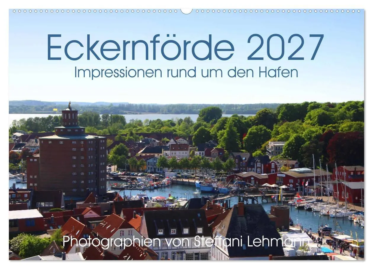 Cover: 9783594089132 | Eckernförde 2027. Impressionen rund um den Hafen (Wandkalender 2027...