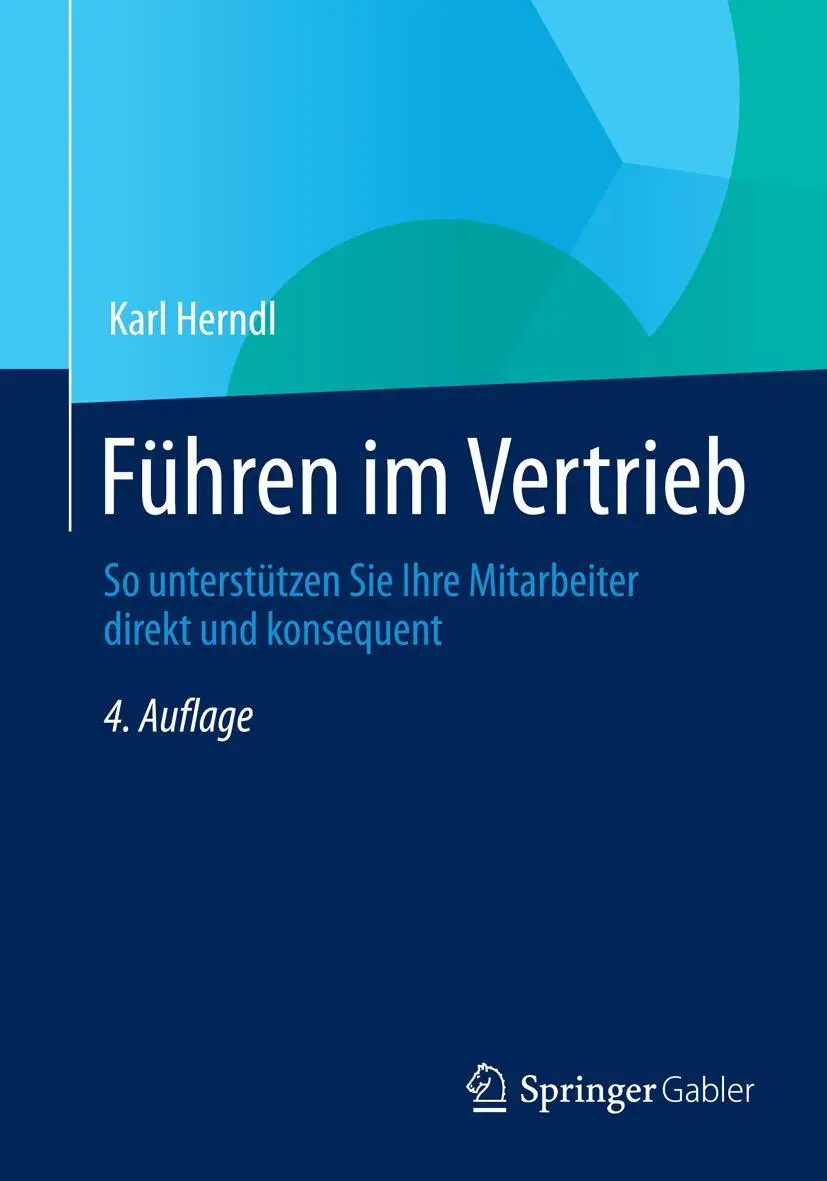 Cover: 9783658059132 | Führen im Vertrieb | Karl Herndl | Taschenbuch | xii | Deutsch | 2014