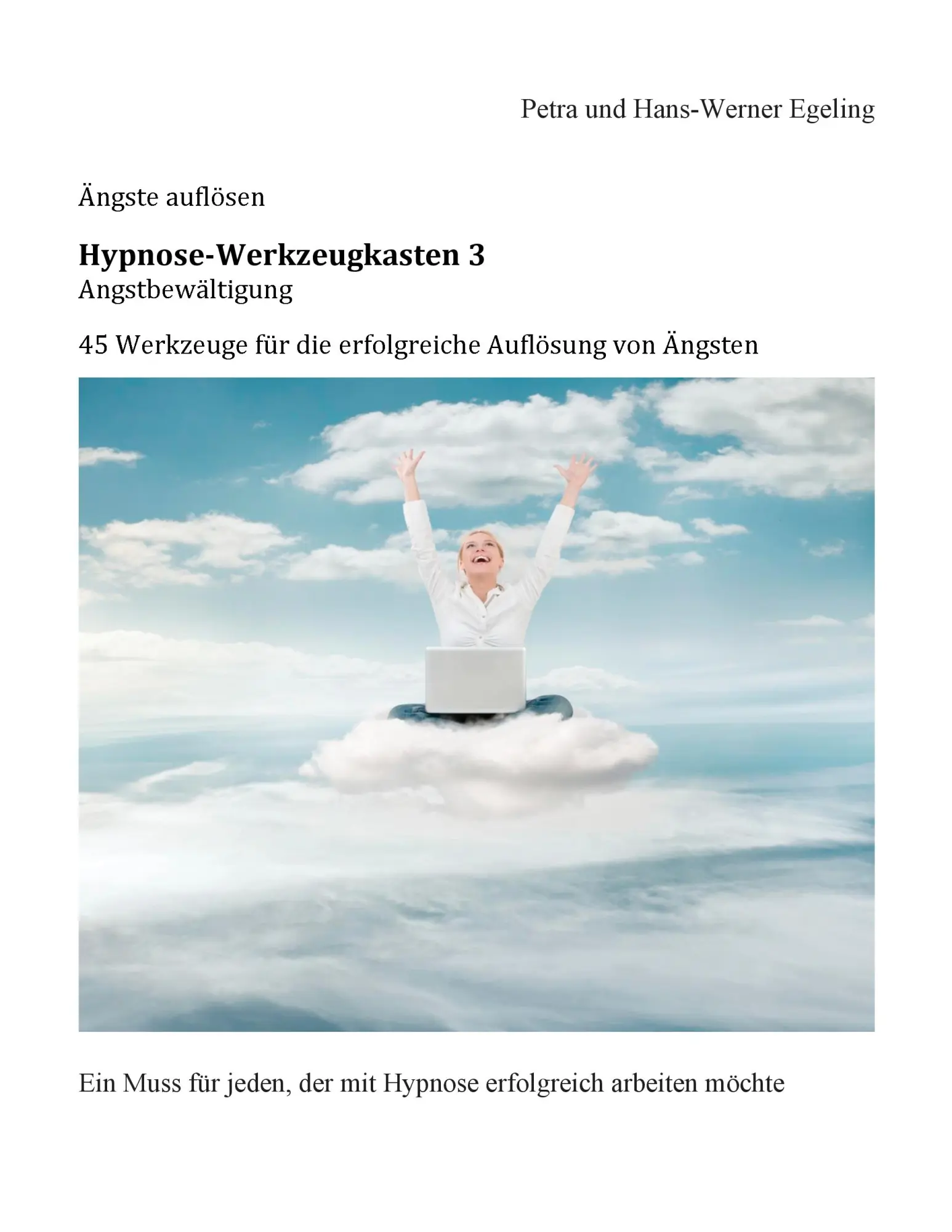 Cover: 9783738629132 | Angstbewältigung Hypnose-Werkzeugkasten 3 | Petra Egeling (u. a.)