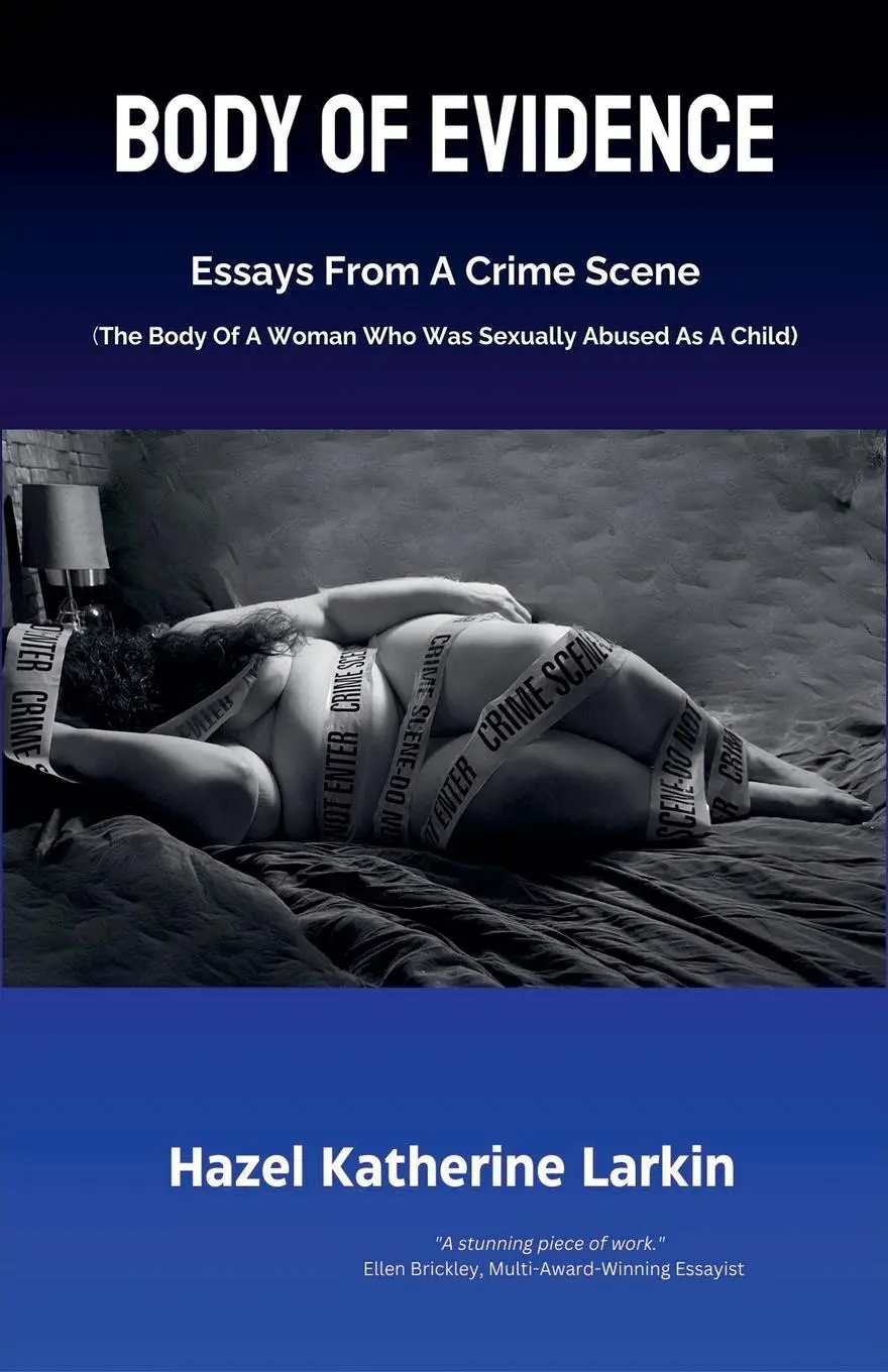 Cover: 9798230839132 | Body of Evidence | Hazel Katherine Larkin | Taschenbuch | Englisch