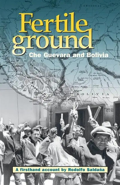 Cover: 9780873489232 | Fertile Ground: Che Guevara and Bolivia | Rodolfo Saldana | Buch