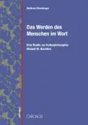 Cover: 9783034009232 | Das Werden des Menschen im Wort | Wolfram Eilenberger | Buch | Deutsch