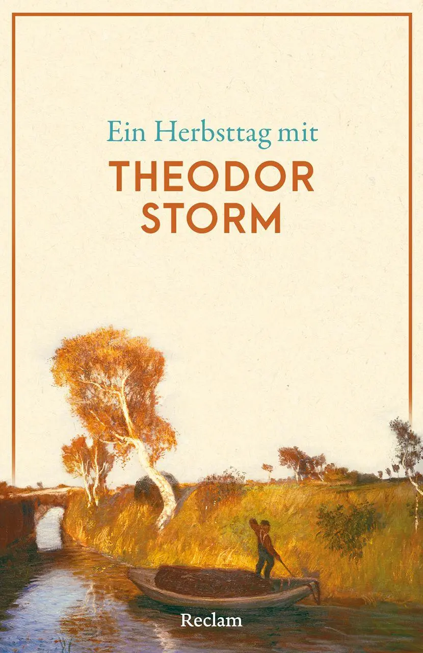 Cover: 9783150149232 | Ein Herbsttag mit Theodor Storm | Theodor Storm | Taschenbuch | 88 S.