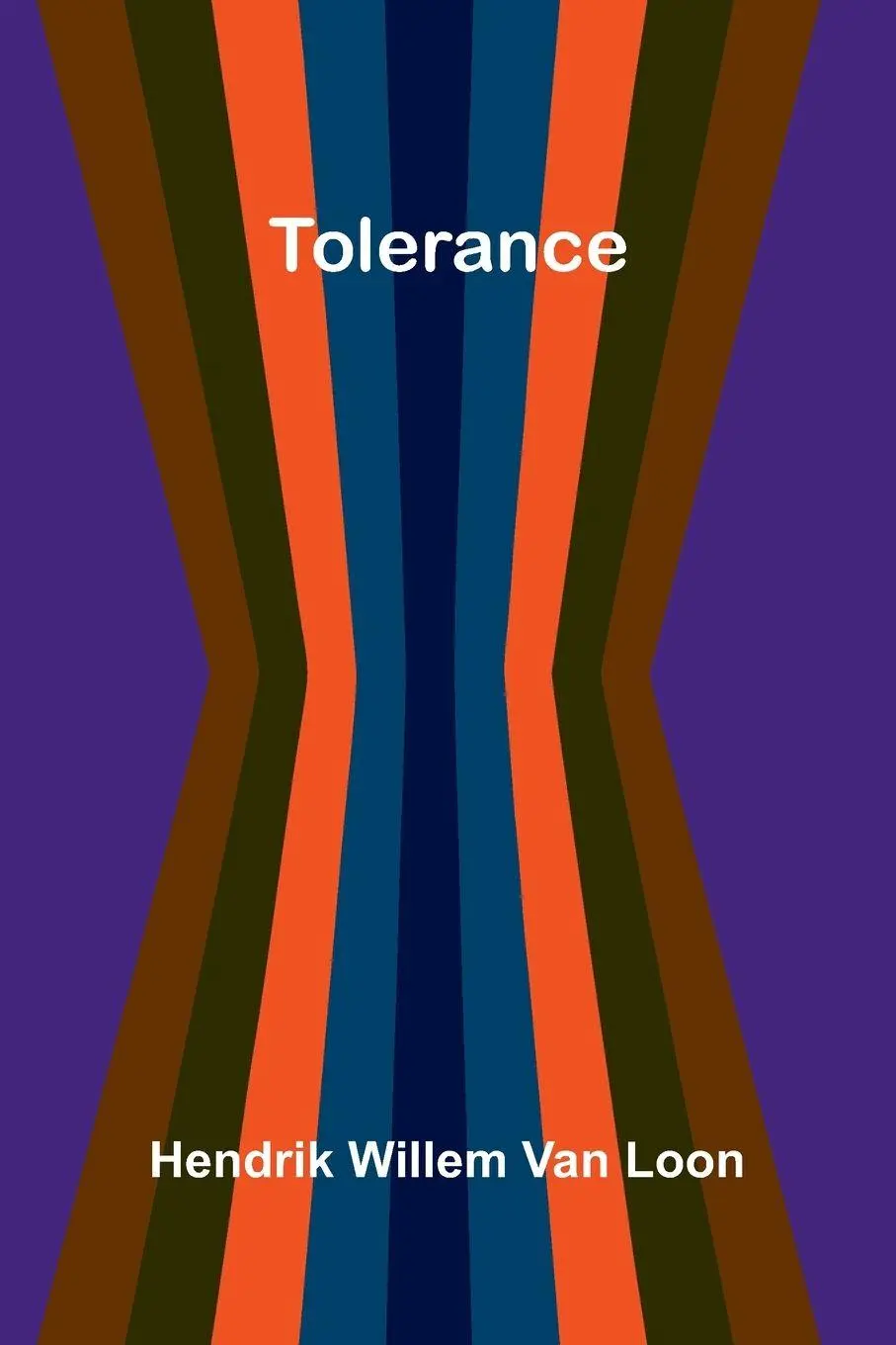 Cover: 9789369059232 | Tolerance | Hendrik Willem Van Loon | Taschenbuch | Englisch | 2025