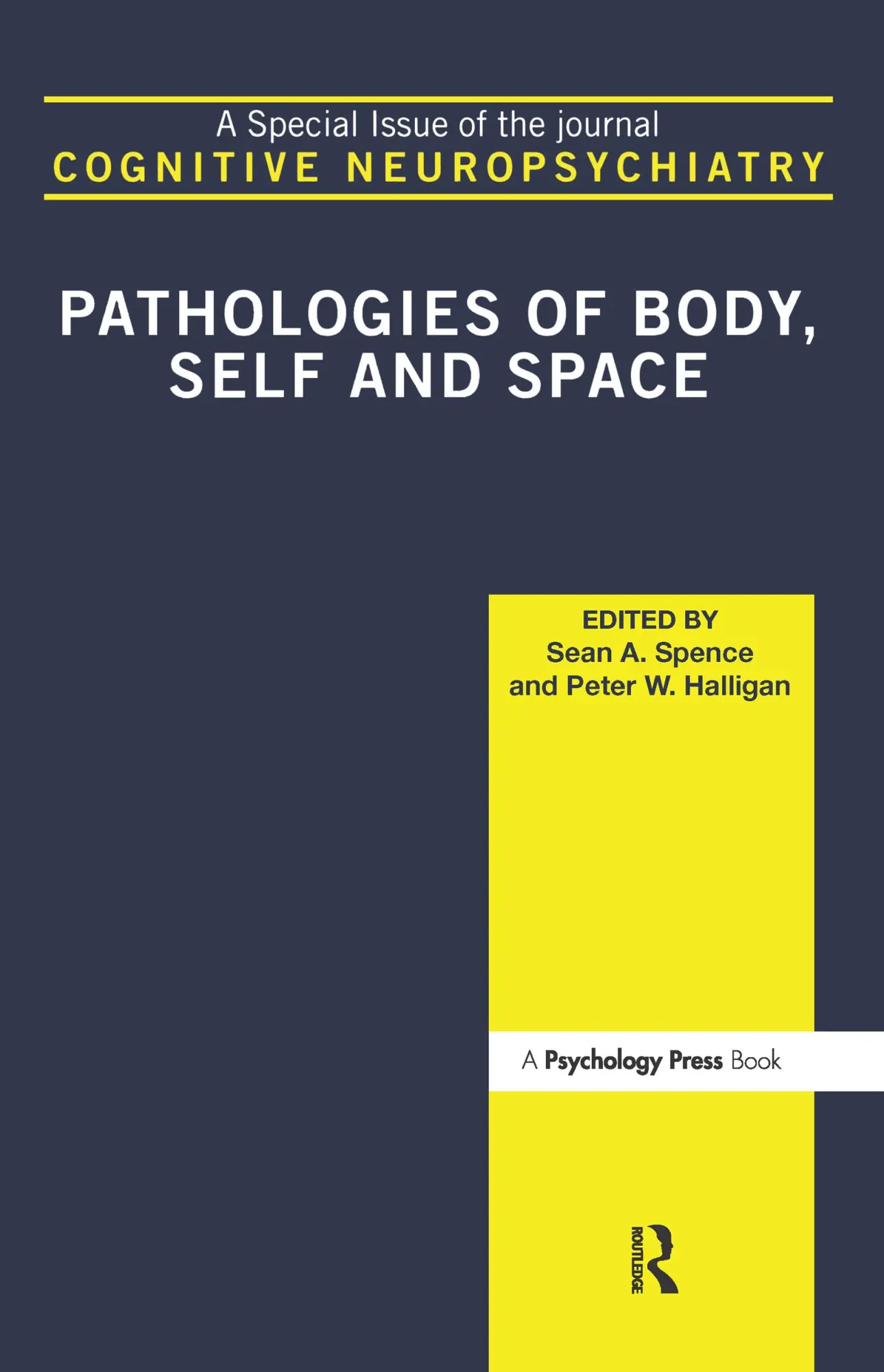 Cover: 9781841699332 | Pathologies of Body, Self and Space | Peter W Halligan (u. a.) | Buch
