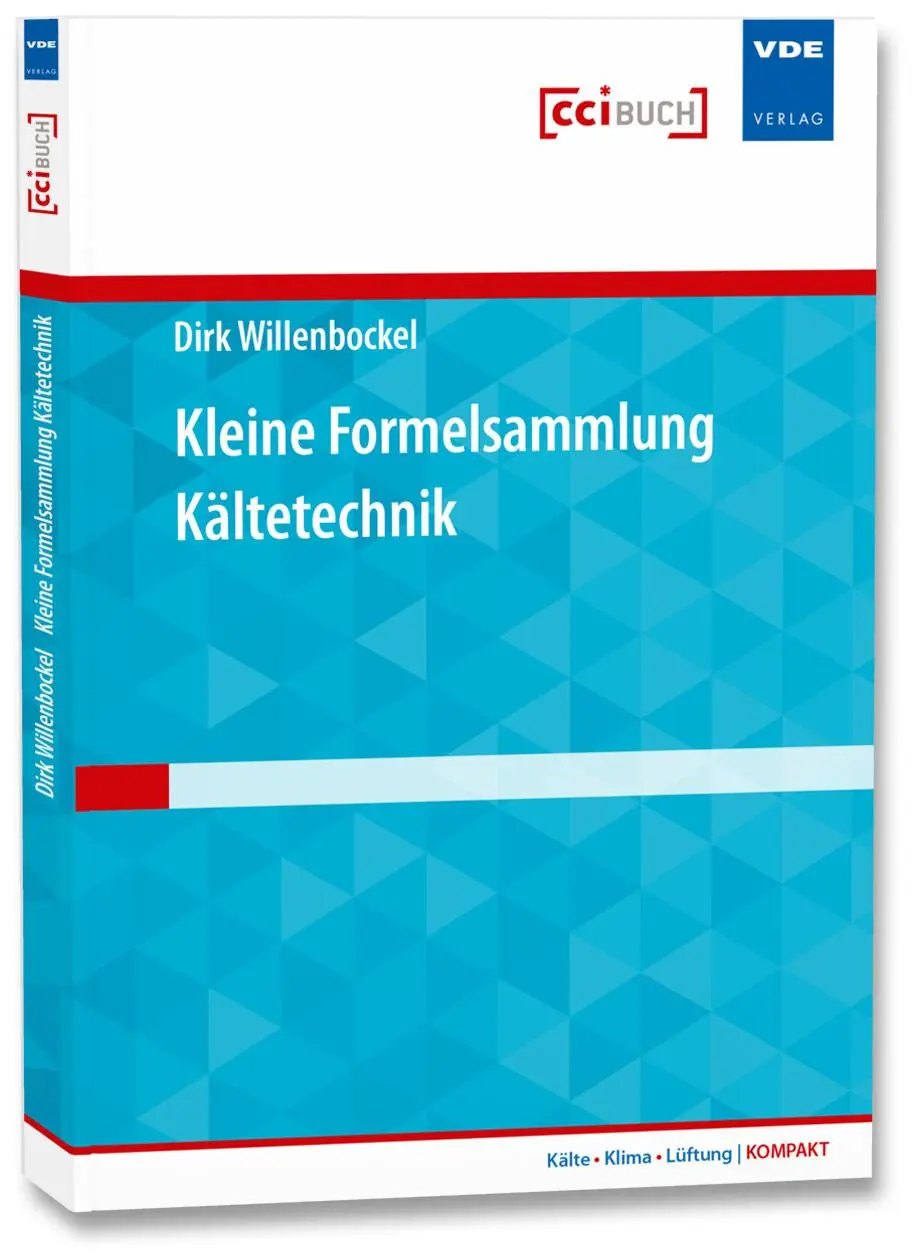 Cover: 9783800739332 | Kleine Formelsammlung Kältetechnik | Dirk Willenbockel | Taschenbuch