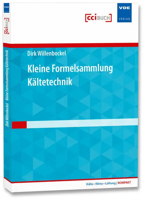 Cover: 9783800739332 | Kleine Formelsammlung Kältetechnik | Dirk Willenbockel | Taschenbuch Cover: 9783800739332 | Kleine Formelsammlung Kältetechnik | Dirk Willenbockel | Taschenbuch