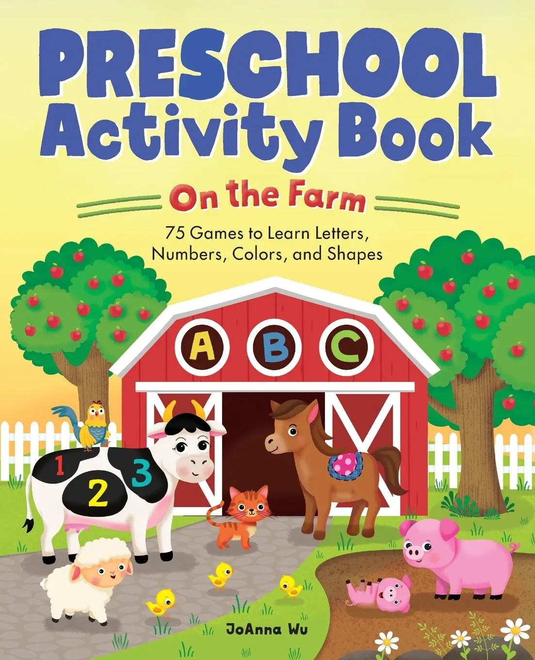 Cover: 9798886089332 | Preschool Activity Book On the Farm | Joanna Wu | Taschenbuch | 2023