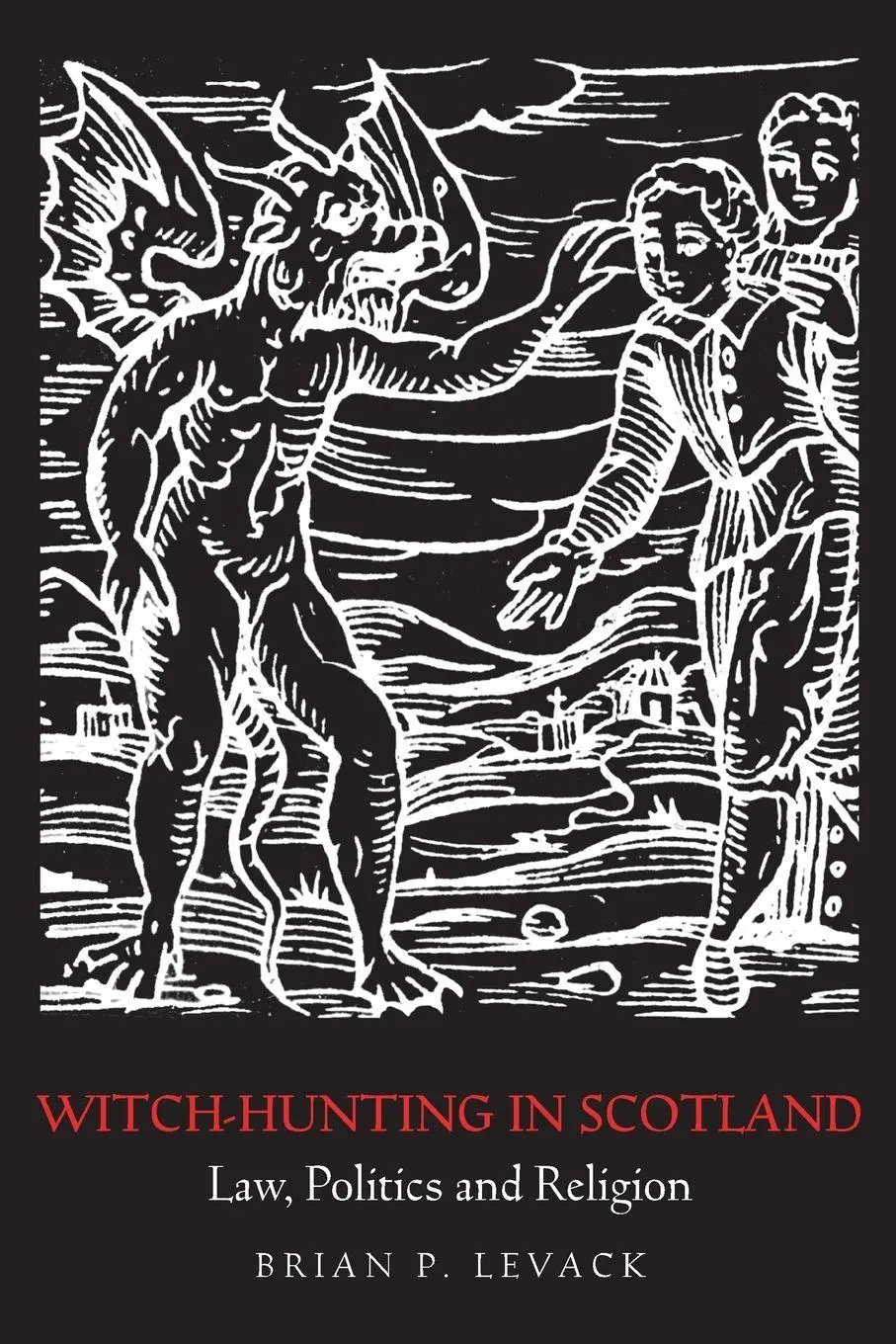 Cover: 9780415399432 | Witch-Hunting in Scotland | Law, Politics and Religion | Levack | Buch
