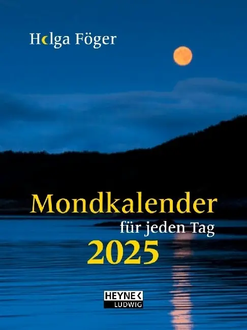 Cover: 9783453239432 | Mondkalender für jeden Tag 2025 | Helga Föger | Kalender | Kalender