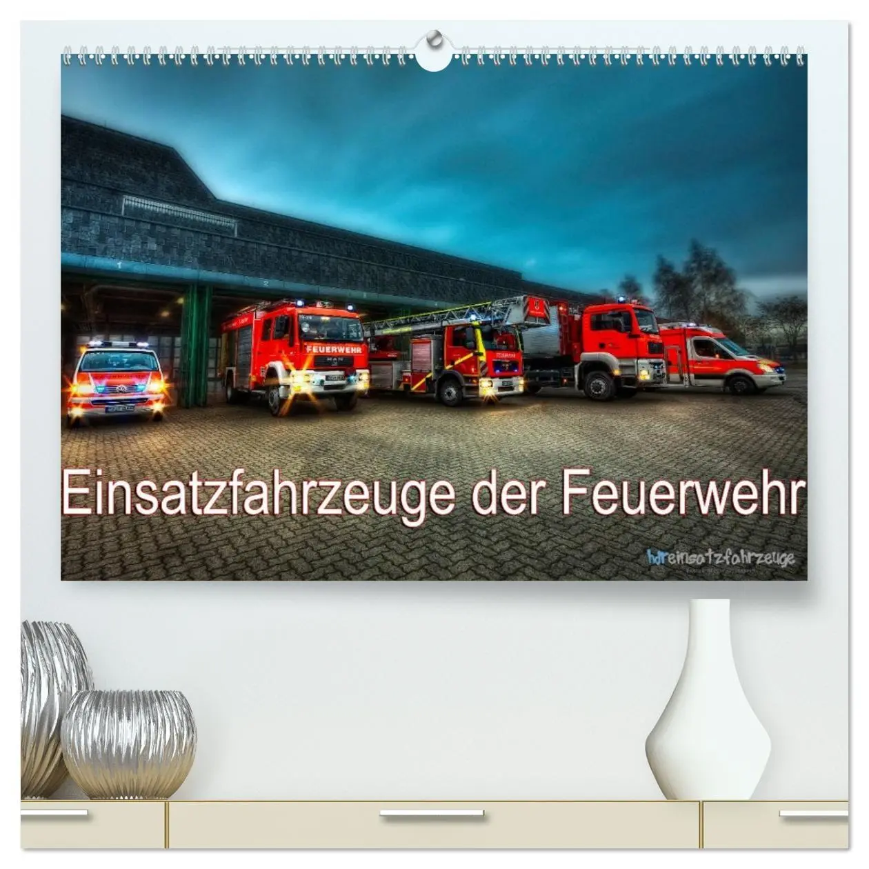 Cover: 9783516079432 | Einsatzfahrzeuge der Feuerwehr (hochwertiger Premium Wandkalender...