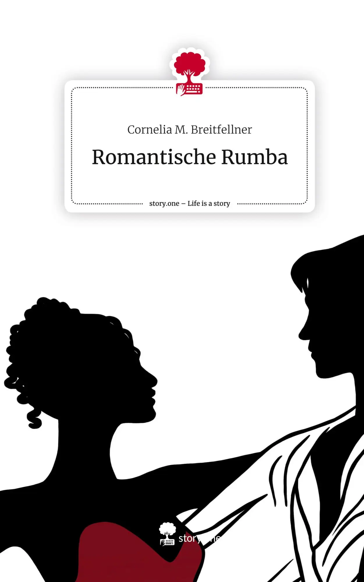 Cover: 9783711559432 | Romantische Rumba. Life is a Story - story.one | Breitfellner | Buch