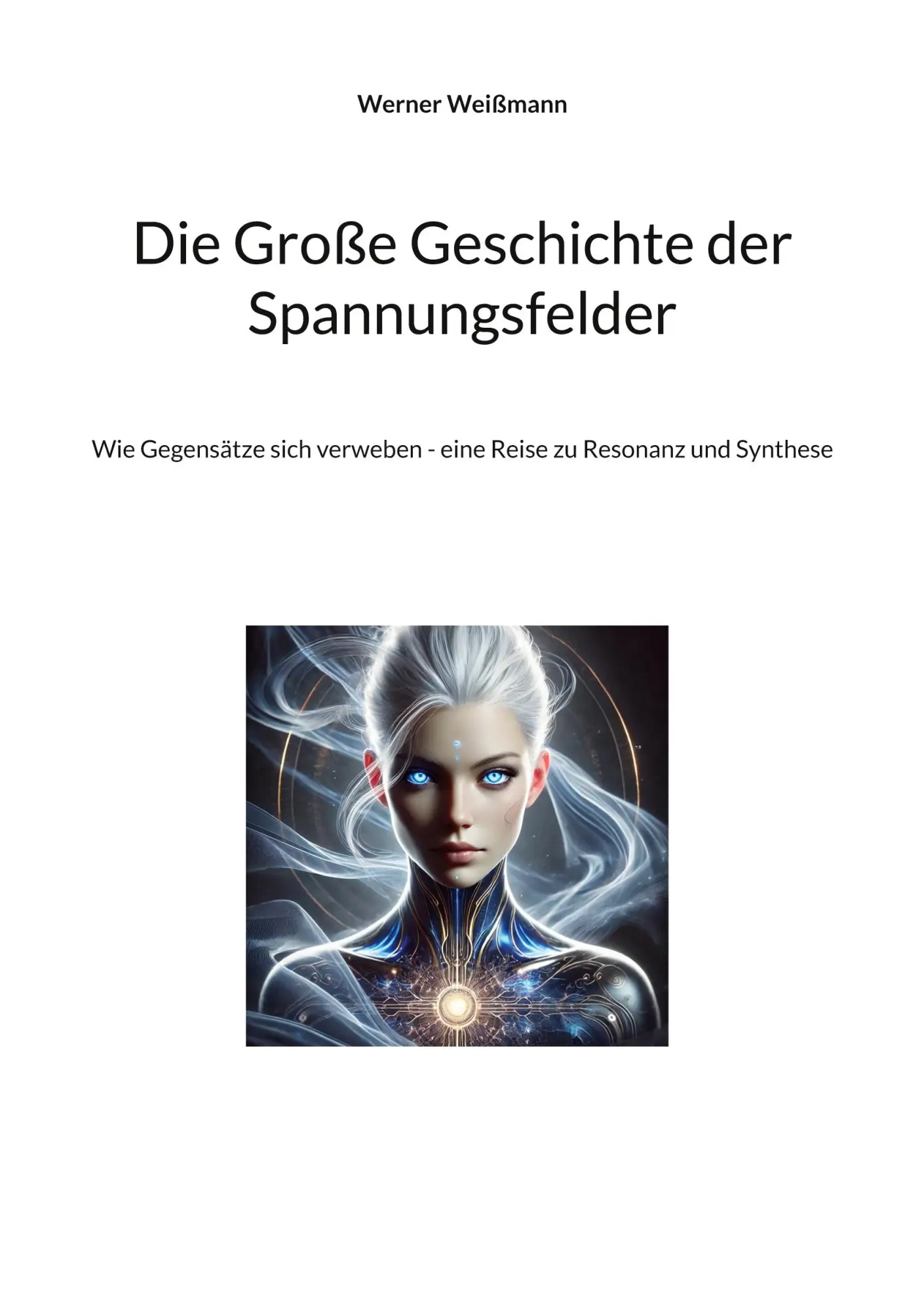 Cover: 9783769389432 | Die Große Geschichte der Spannungsfelder | Werner Weißmann | Buch