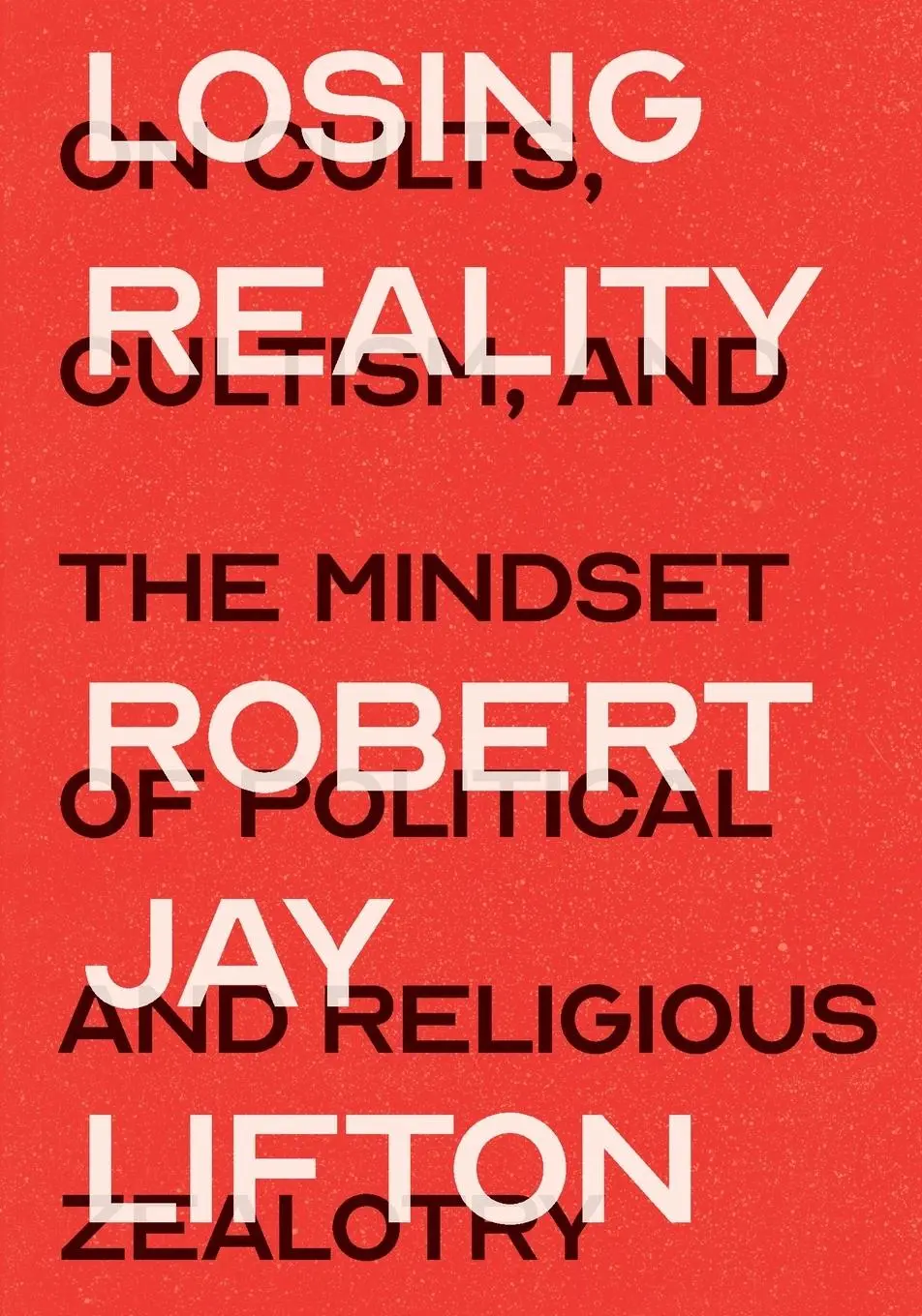 Cover: 9781620979532 | Losing Reality | Robert Jay Lifton | Taschenbuch | Englisch | 2025