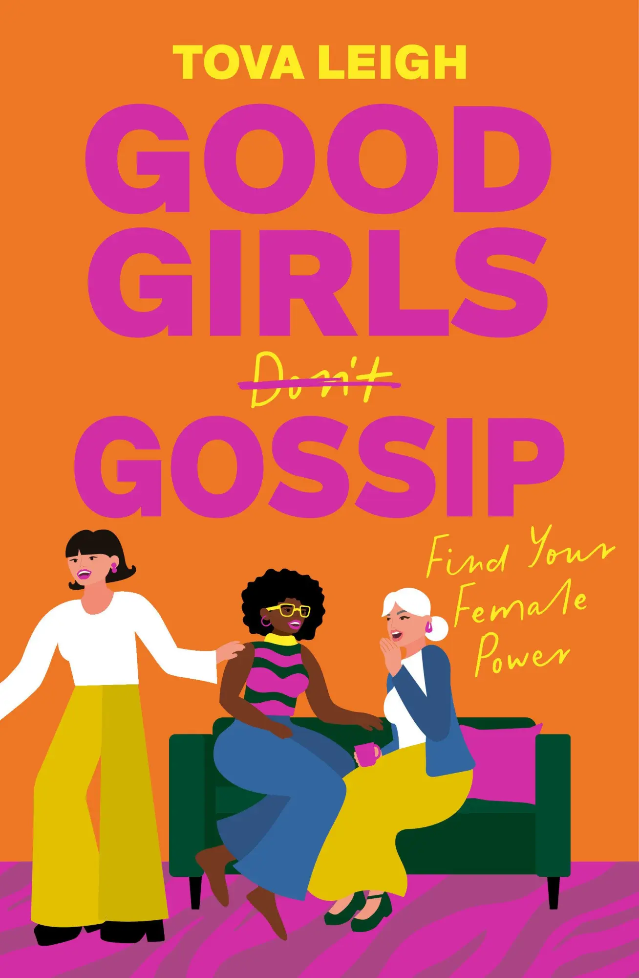 Cover: 9781786789532 | Good Girls Gossip | Find Your Female Power | Tova Leigh | Buch | 2025