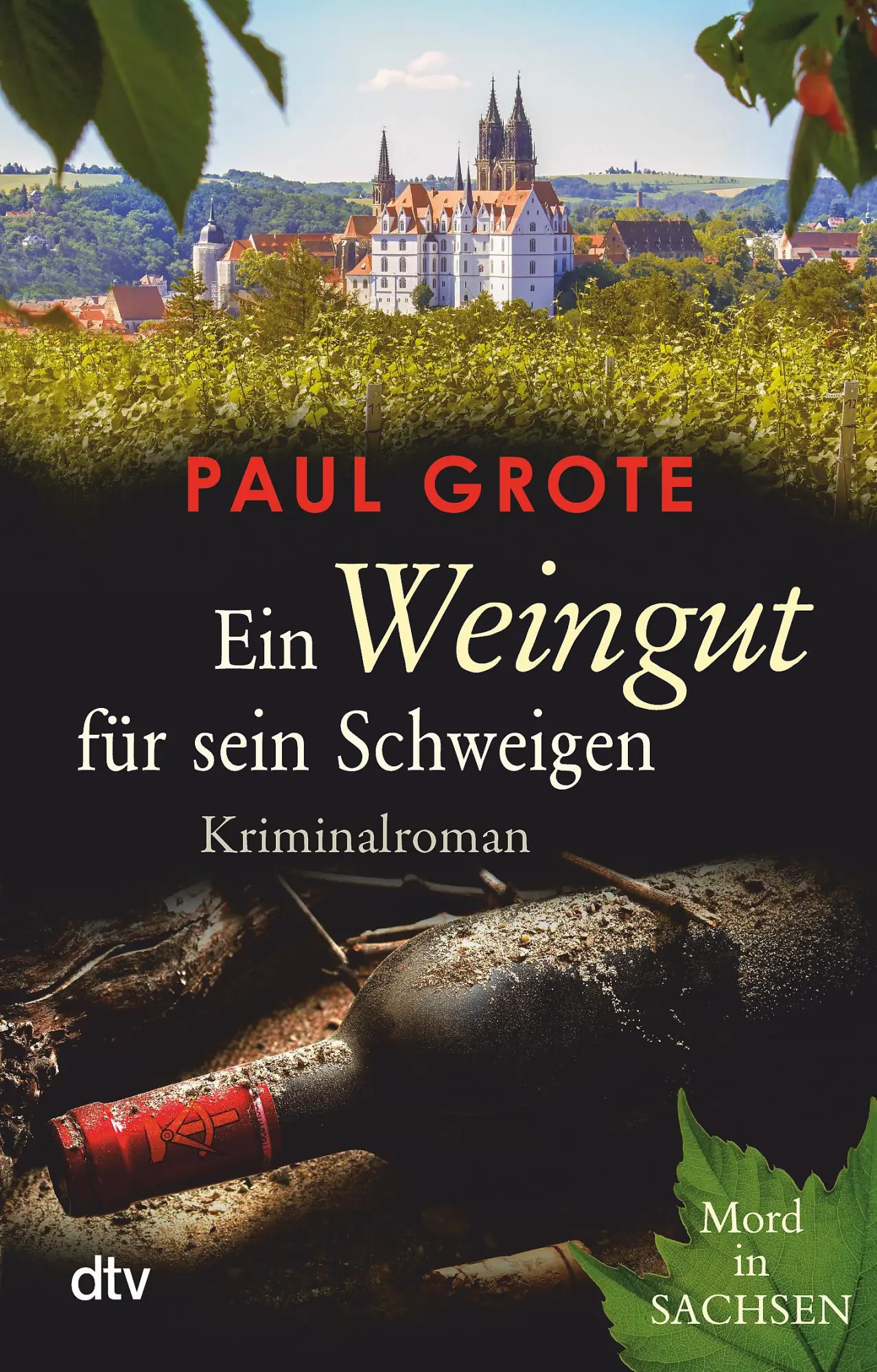 Cover: 9783423219532 | Ein Weingut für sein Schweigen | Kriminalroman | Paul Grote | Buch Cover: 9783423219532 | Ein Weingut für sein Schweigen | Kriminalroman | Paul Grote | Buch