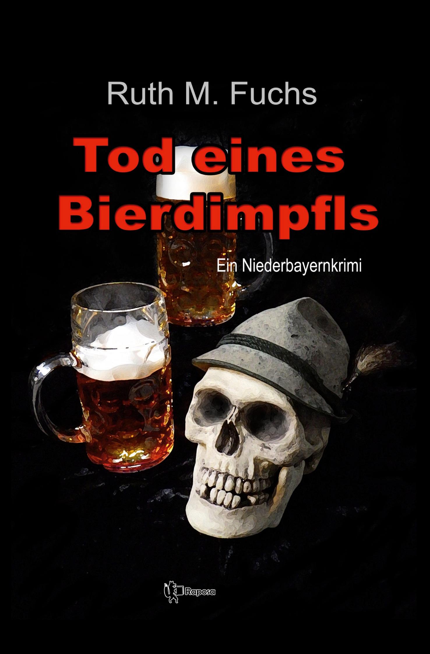 Cover: 9783754669532 | Tod eines Bierdimpfls | Ruth M Fuchs | Taschenbuch | 336 S. | Deutsch