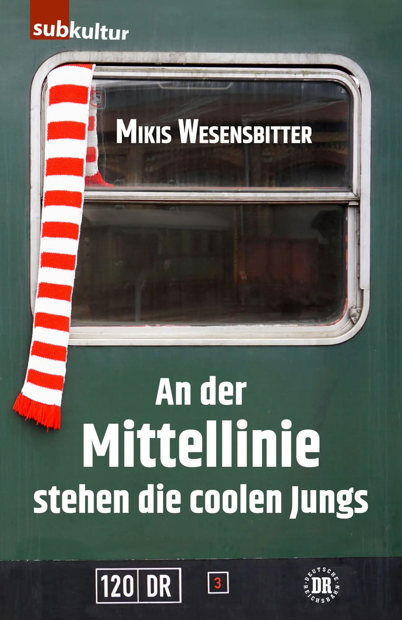 Cover: 9783948949532 | An der Mittellinie stehen die coolen Jungs | Roman | Wesensbitter