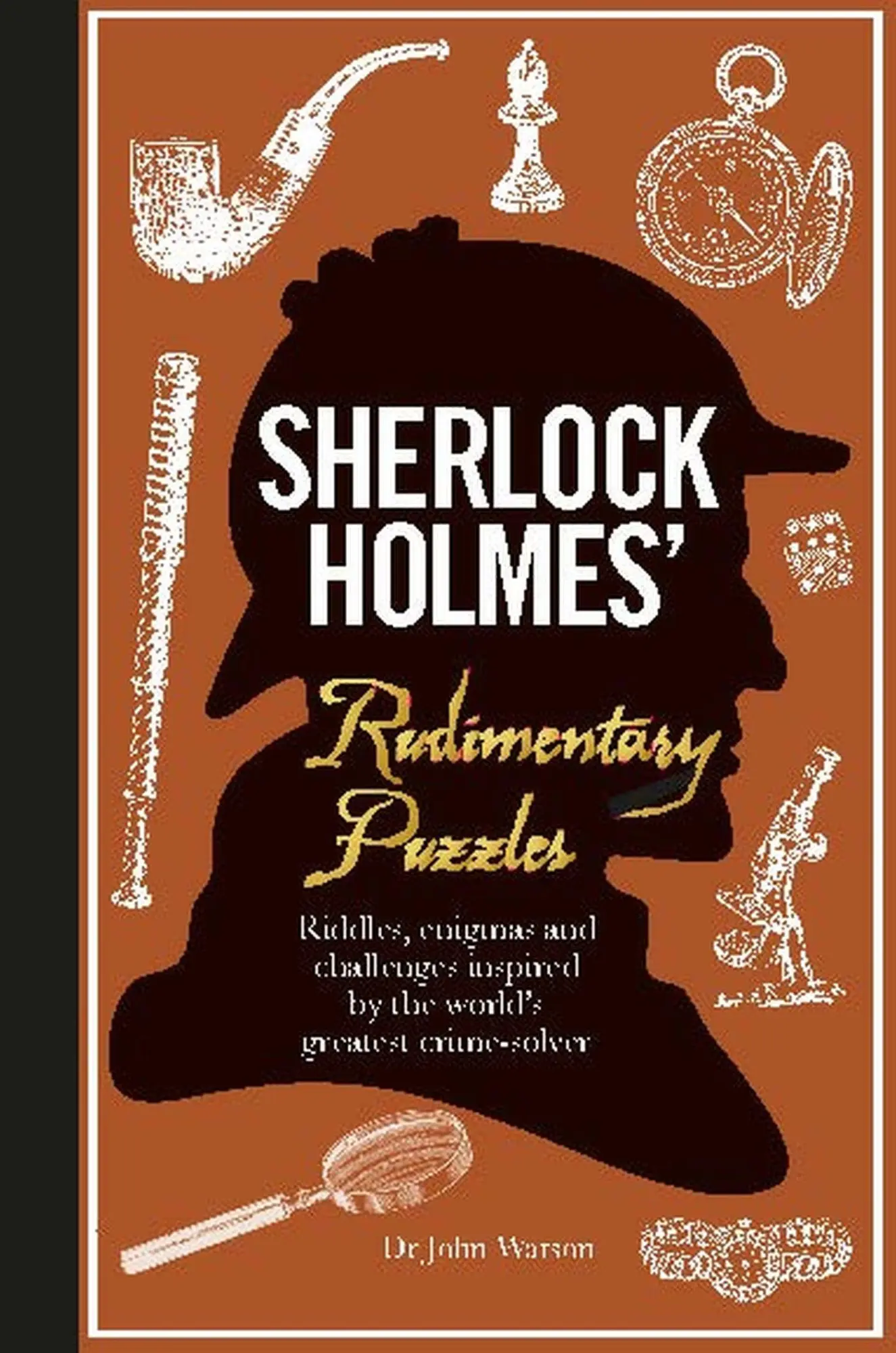 Cover: 9781780979632 | Sherlock Holmes' Rudimentary Puzzles | Riddles, enigmas and challenges