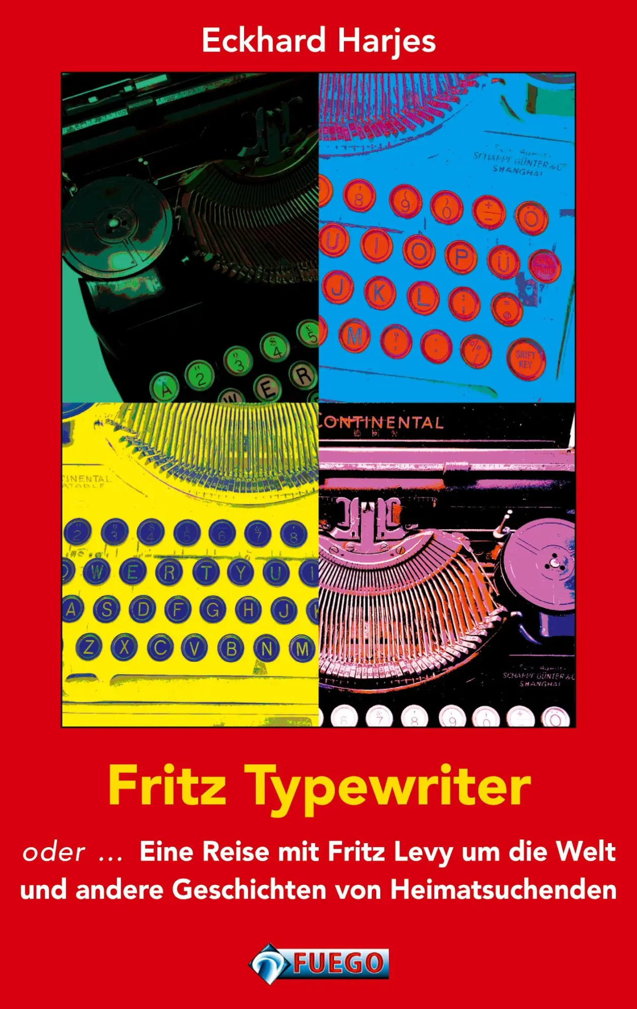 Cover: 9783862879632 | Fritz Typewriter | Eckhard Harjes | Taschenbuch | Paperback | 248 S.
