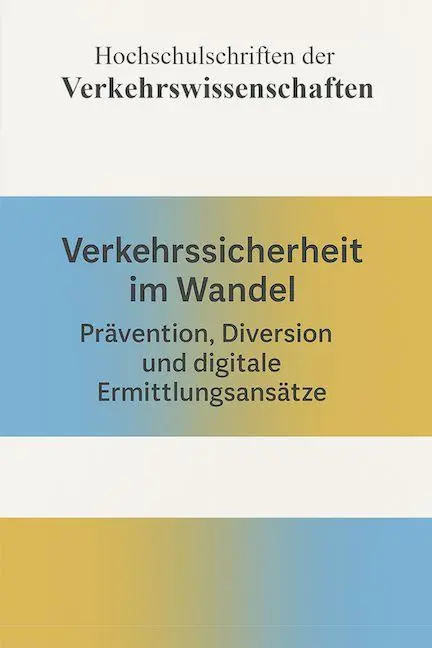 Cover: 9783866769632 | Verkehrssicherheit im Wandel | Markus Höhner (u. a.) | Taschenbuch