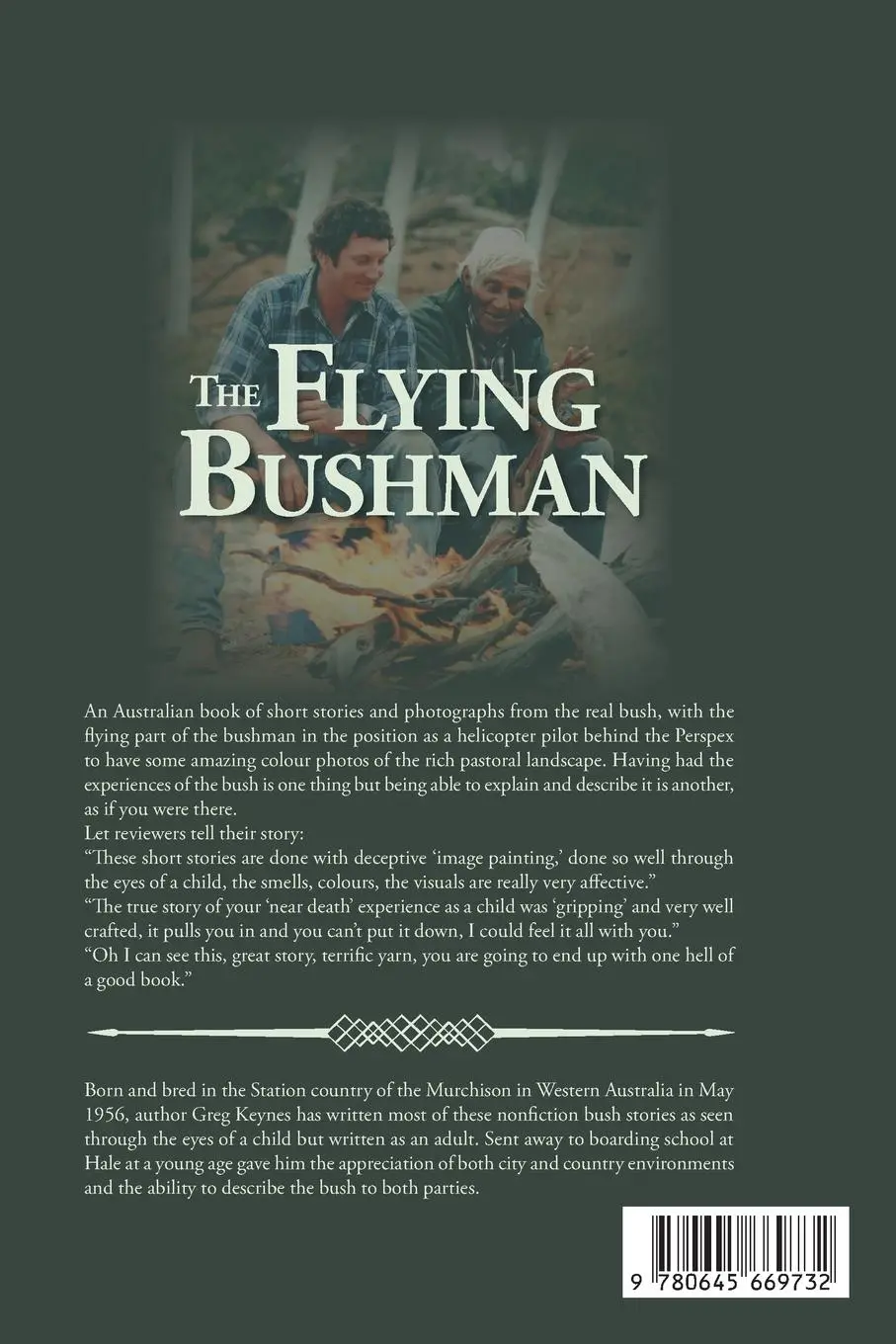 Rückseite: 9780645669732 | The Flying Bushman - A Taste and Look of the Real Bush | Greg Keynes