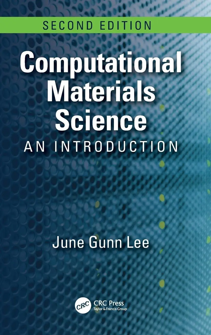 Cover: 9781498749732 | Computational Materials Science | An Introduction, Second Edition