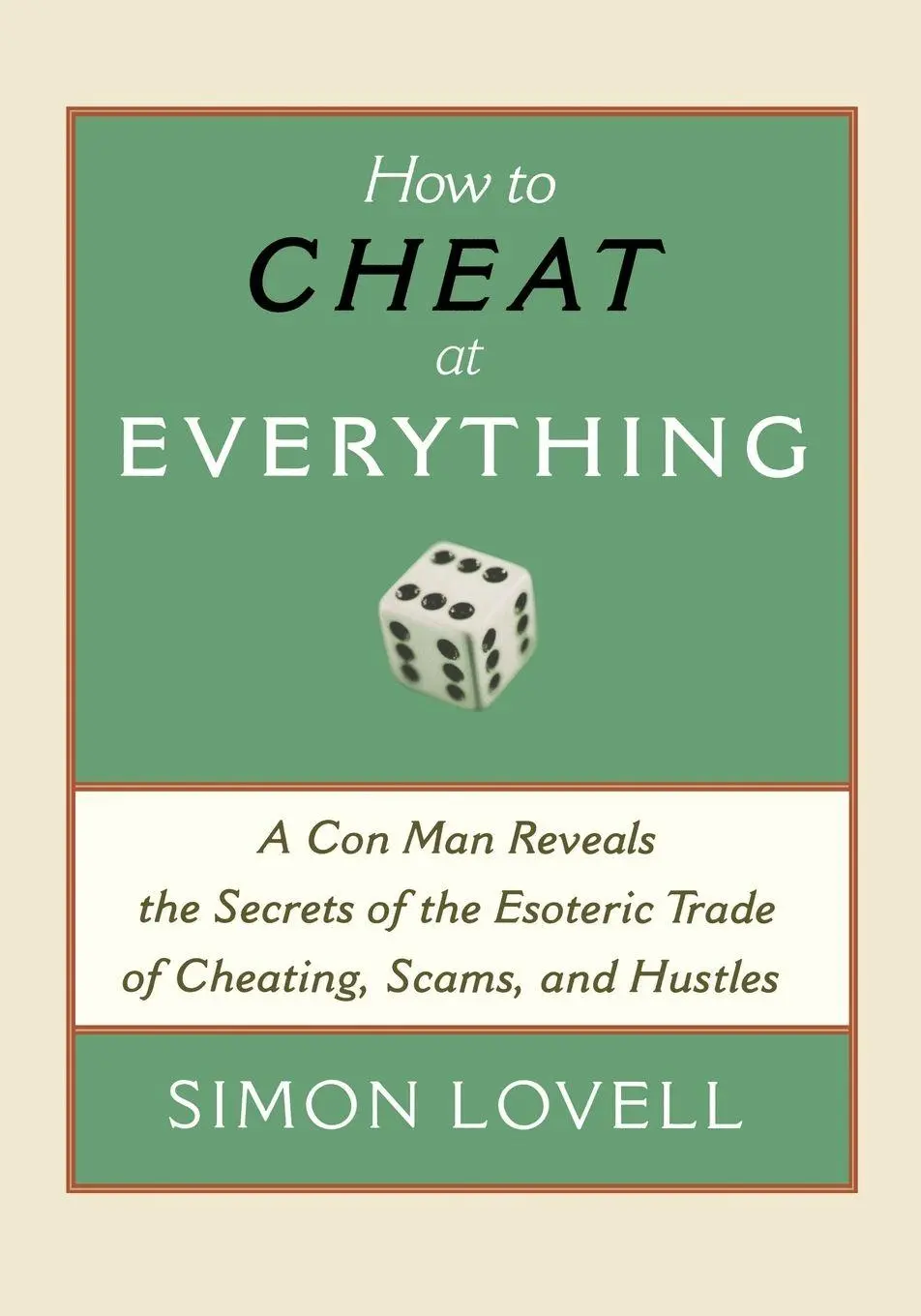 Cover: 9781560259732 | How to Cheat at Everything | Simon Lovell | Taschenbuch | Englisch