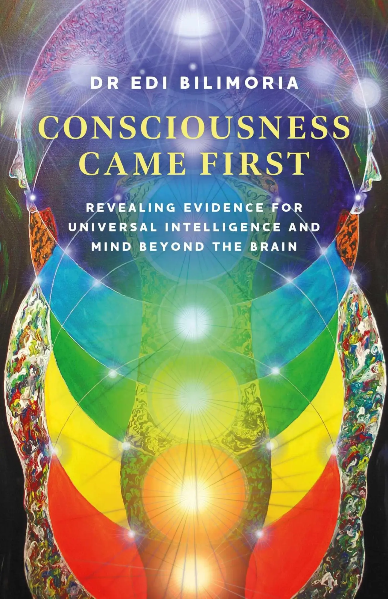 Cover: 9781803419732 | Consciousness Came First | Edi Bilimoria | Taschenbuch | Englisch